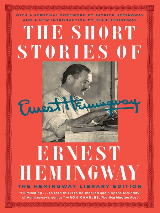 Title details for The Short Stories of Ernest Hemingway by Ernest Hemingway - Wait list